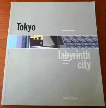 Tokyo: labyrinth city - Noriyuki Tajinma, Catharine Powell (architectuur) - 0