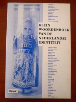 Klein woordenboek van de Nederlandse identiteit - 0