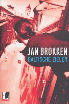 Jan Brokken - Baltische Zielen