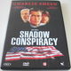 Dvd *** SHADOW CONSPIRACY *** - 0 - Thumbnail