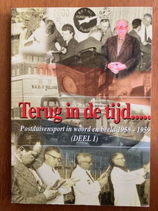 Terug in de tijd - Postduivensport in woord en beeld 1958-1959