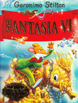 FANTASIA VI - Geronimo Stilton - 0