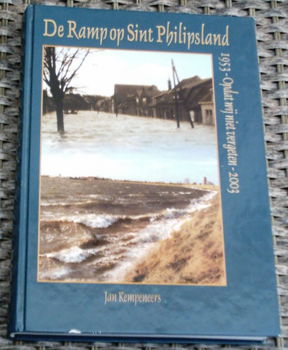 De ramp op Sint Philipsland. Kempeneers. ISBN 9090164359. - 0