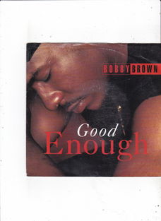 Single Bobby Brown - Good enough