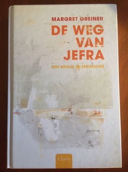 De weg van Jefra (Israel) - Margret Greiner - 0