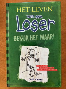 Het leven van een loser - Bekijk het maar! - Jeff Kinney