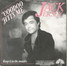 Jack Jersey – Voodoo Hits Me (1983)