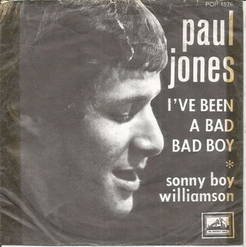 Paul Jones – I've Been A Bad Bad Boy (1967) - 0