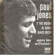 Paul Jones – I've Been A Bad Bad Boy (1967) - 0 - Thumbnail