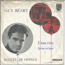 Guy Béart – L'eau Vive / Qu'on Est Bien