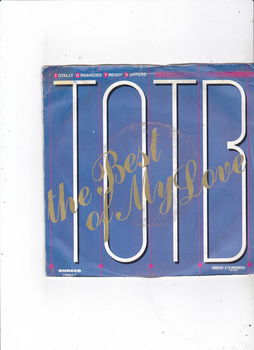 Single T.O.T.B. - The best of my love - 0