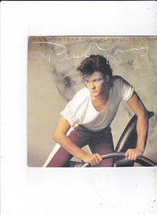 Single Paul Young-I'm gonna tear your playhouse down