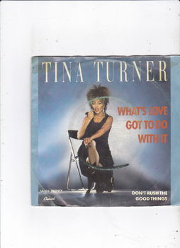 Single Tina Turner - What's love got to do with it - 0