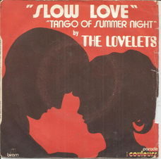 The Lovelets – Slow Love (1972)