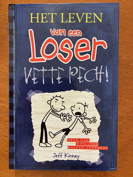 Het leven van een loser - Vette pech! - 0