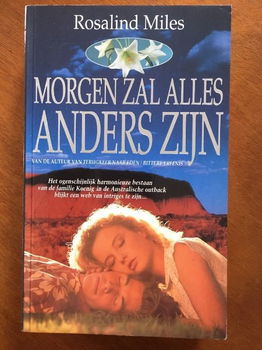 Morgen zal alles anders zijn - Rosalind Miles - 0