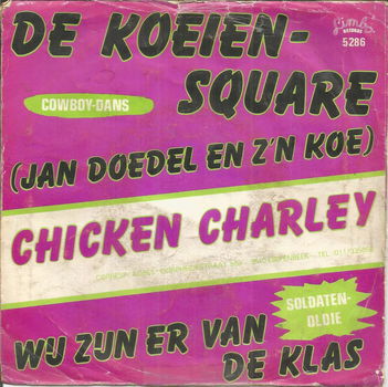 Chicken Charley, Theo & De Afzwaaiers – De Koeien-square (1984) - 0