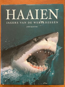 Haaien - Jagers van de wereldzeeën - John McIntyre