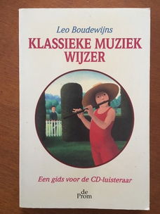 Klassieke muziek wijzer - Leo Boudewijns