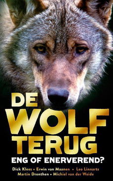 De wolf terug - eng of enerverend ?