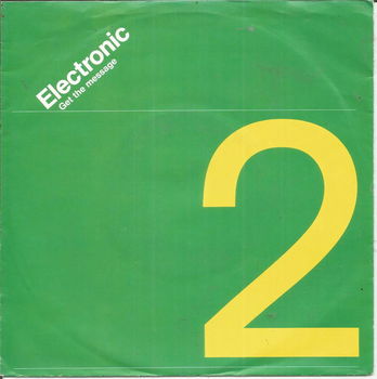 Electronic – Get The Message (1991) - 0