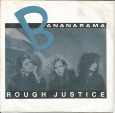 Bananarama – Rough Justice (1984)