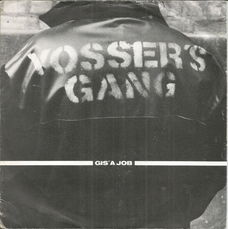 Yosser's Gang – Gis' A Job (1982)