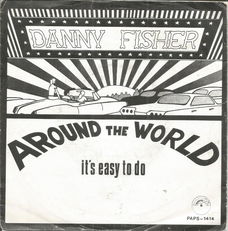 Danny Fisher – Around The World (1981)