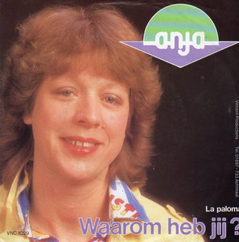 Anja – Waarom Heb Jij ? (1985) - 0