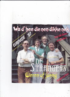 Single De Strangers - Wa d'hee die nen dikke nek