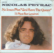 Nicolas Peyrac – Ne Jouez Plus "God Save The Queen" (Il Pleut Sur Londres) (1978)