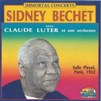 Sidney Bechet Avec Claude Luter Et Son Orchestre – Salle Pleyel, Paris 1952 (CD) - 0