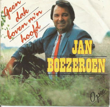 Jan Boezeroen – Geen Dak Boven M'n Hoofd (1987) - 0