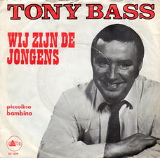 Tony Bass– Wij Zijn De Jongens (1970)