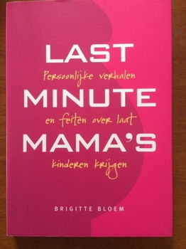 Last minute mama's - Brigitte Bloem - 0