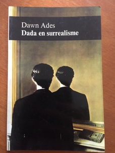 Dada en surrealisme - Dawn Ades