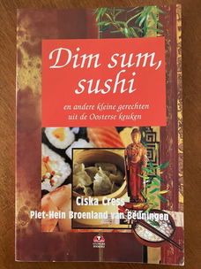 Dim sum, sushi - Ciska Cress, P.H. van Broenland van Beuning