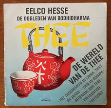 De wereld van de thee - Eelco Hesse