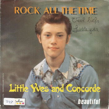 Little Yves And Concorde – Rock All The Time (Gesigneerd) - 0