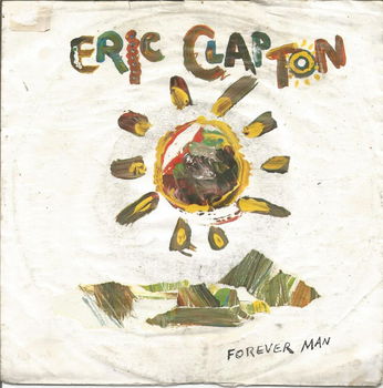 Eric Clapton – Forever Man (1985) - 0