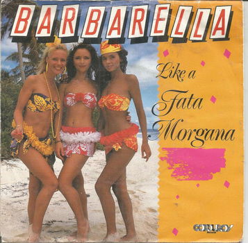 Barbarella – Like A Fata Morgana (1989) - 0