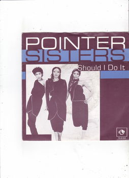 Single The Pointer Sisters - Should I do it - 0