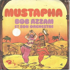 Bob Azzam Et Son Orchestre – Mustapha (1976 RE)