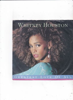 Single Whitney Houston - Greatest love of all - 0