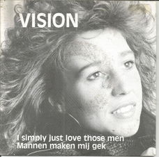 Vision – I Simply Just Love Those Men (1990)