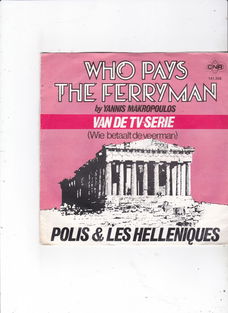 'Single Polis & Les Helleniques - Who pays the ferryman