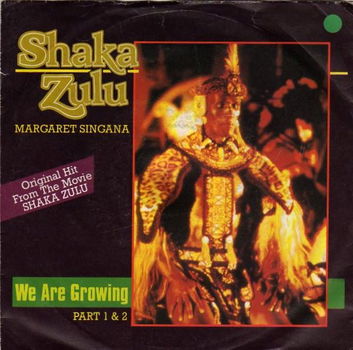 Margaret Singana – We Are Growing (Part 1 & 2) Shaka Zulu Theme ( Vinyl/Single 7 Inch) - 0