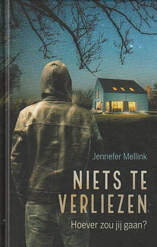 NIETS TE VERLIEZEN - Jennefer Mellink