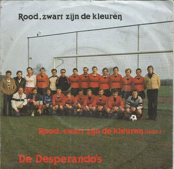 De Desperando's – Rood, Zwart Zijn De Kleuren (1982) - 0