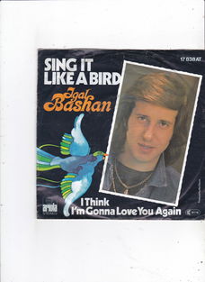 Single Igal Bashan - Sing it like a bird